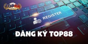 đăng ký top88