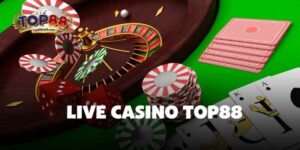 Live Casino Top88