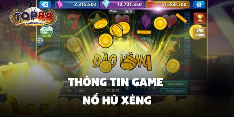 Thông tin game nổ hũ xèng Thông tin game nổ hũ xèng