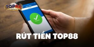 rút tiền top88
